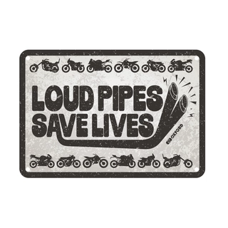 Oxford : Loud Pipes Save Lives Garage Metal Sign: Loud Pipes Save Lives