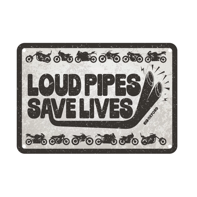 Oxford : Loud Pipes Save Lives Garage Metal Sign: Loud Pipes Save Lives 