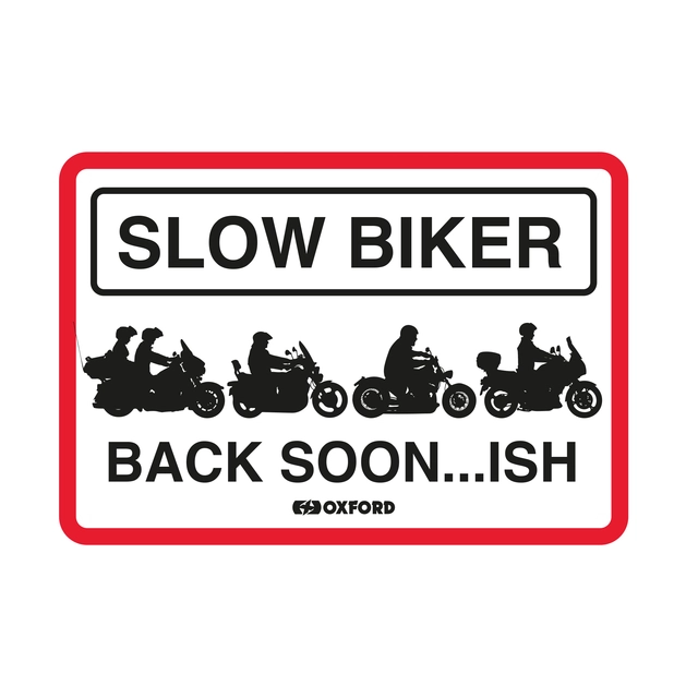 Oxford : Slow Biker Back Soon Garage Metal Sign: Slow Biker Back Soon 