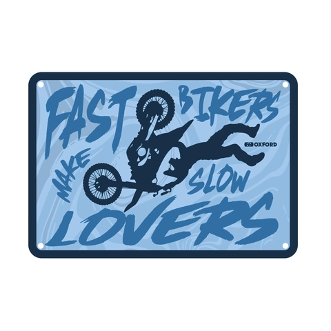 Oxford : Fast Bikers Make.. Garage Metal Sign: Fast Bikers Make..