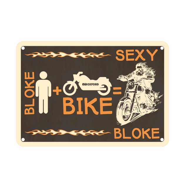 Oxford : Bloke Man+Bike=Sexy.. Garage Metal Sign: Bloke Man+Bike=Sexy.. 